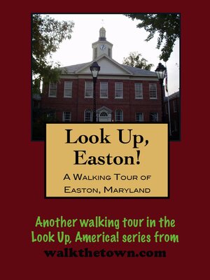 cover image of A Walking Tour of Easton, Maryland